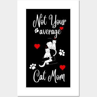 Not Your Average cat Mom Posters and Art